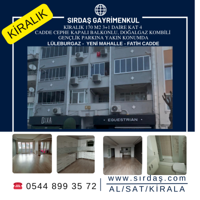 KİRALIK 170 M2 3+1 DAİRE LÜLEBURGAZ YENİ MH. FATİH CD.
